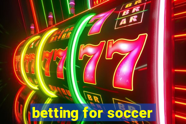 betting for soccer