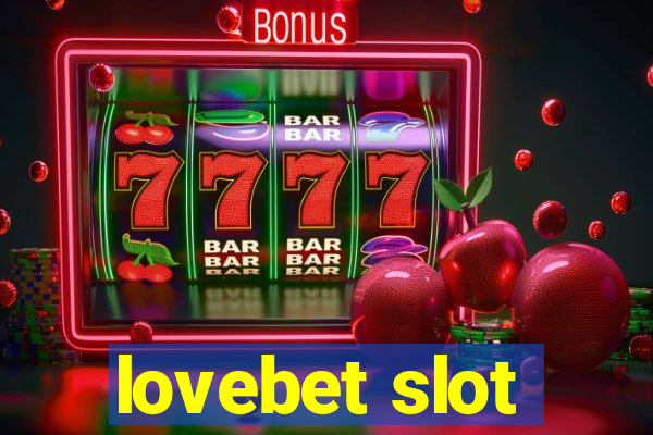 lovebet slot