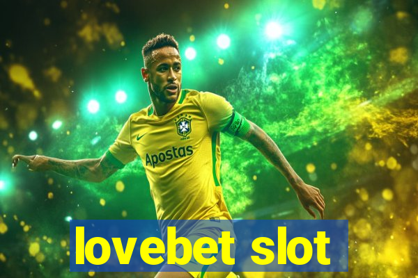 lovebet slot