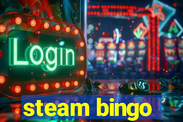 steam bingo