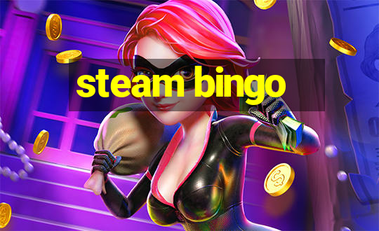 steam bingo