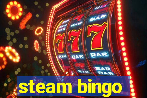 steam bingo