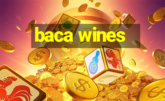 baca wines