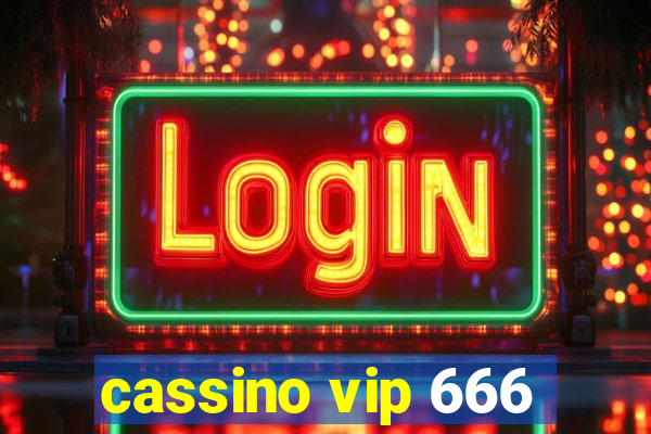 cassino vip 666