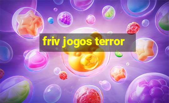 friv jogos terror