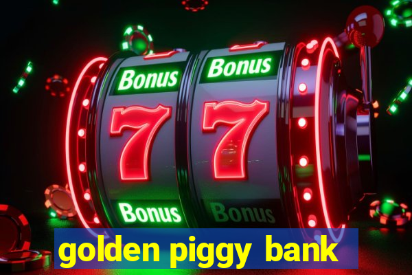 golden piggy bank