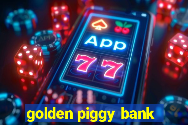 golden piggy bank