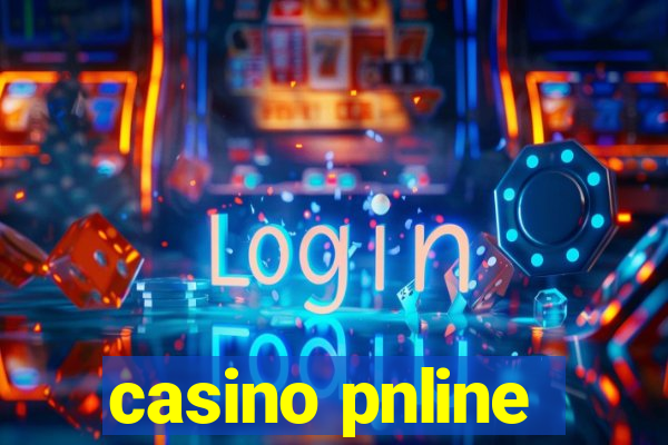 casino pnline