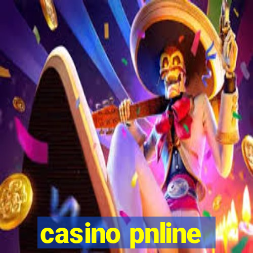 casino pnline