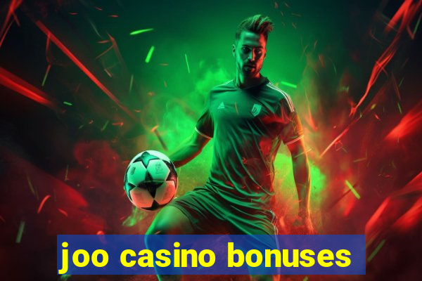 joo casino bonuses