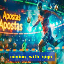 casino with sign up bonus