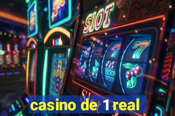 casino de 1 real