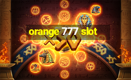 orange 777 slot