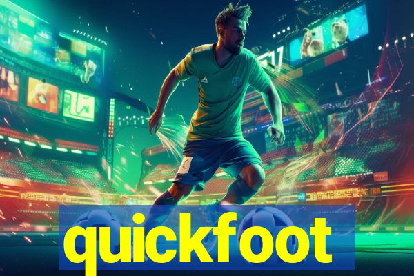 quickfoot