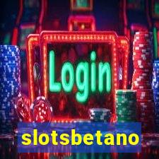 slotsbetano