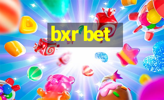 bxr bet