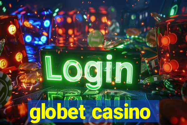 globet casino