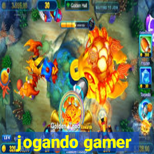 jogando gamer