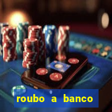 roubo a banco nesta madrugada