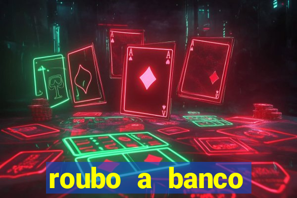 roubo a banco nesta madrugada