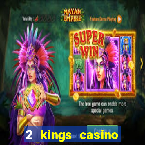 2 kings casino kings mountain nc