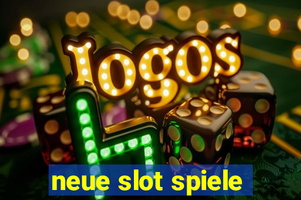 neue slot spiele