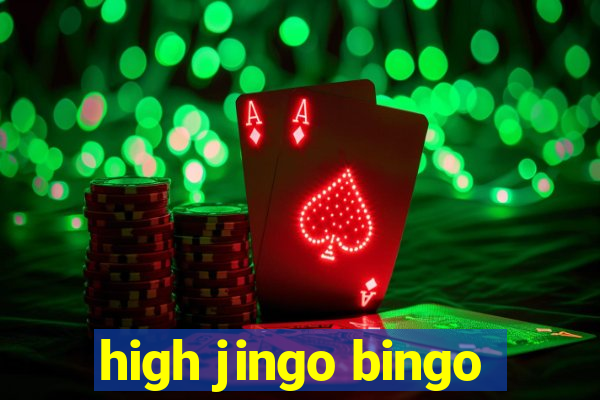 high jingo bingo