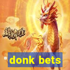 donk bets