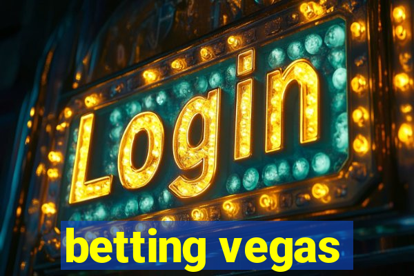 betting vegas