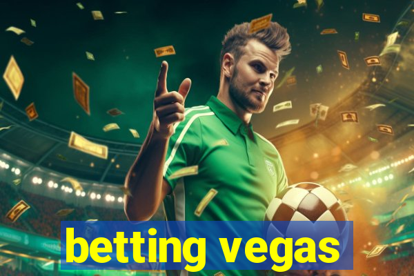 betting vegas