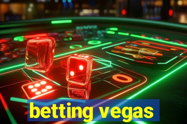 betting vegas