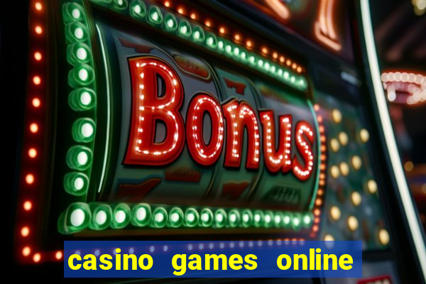 casino games online real money