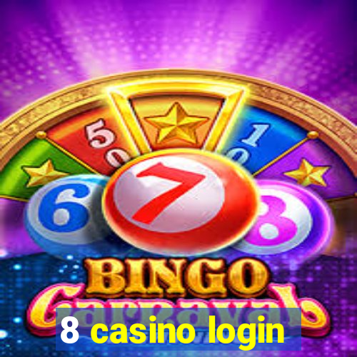 8 casino login