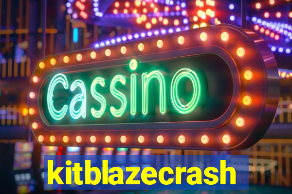 kitblazecrash