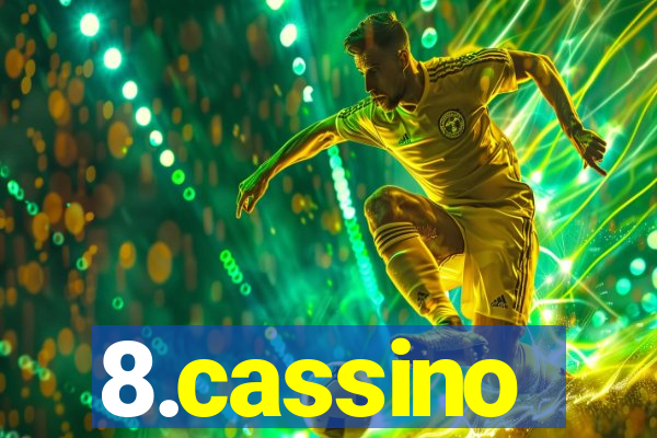 8.cassino