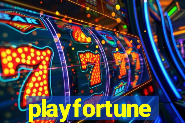 playfortune