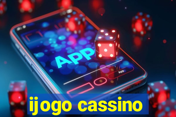 ijogo cassino