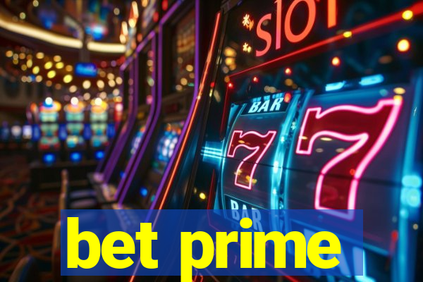 bet prime