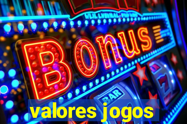 valores jogos