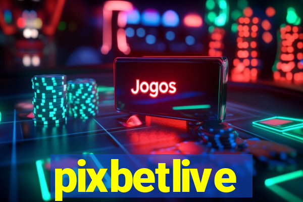 pixbetlive