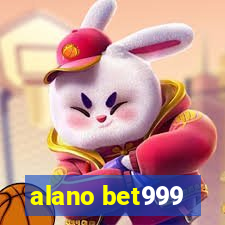 alano bet999