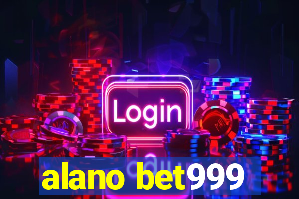 alano bet999