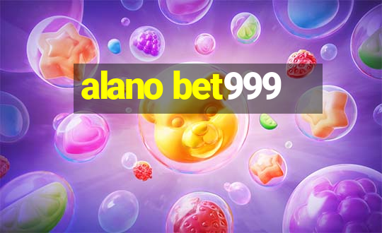 alano bet999