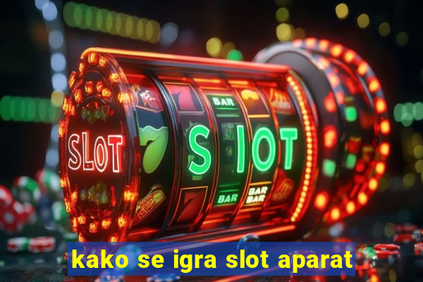 kako se igra slot aparat