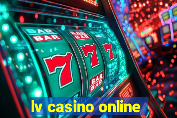 lv casino online