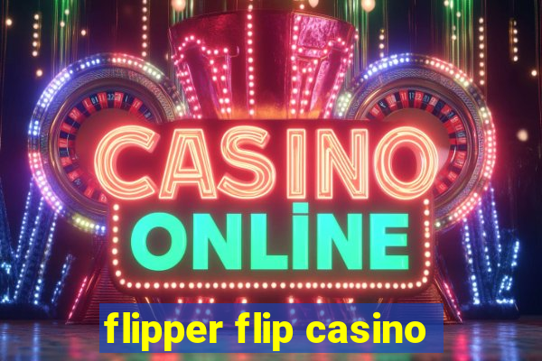 flipper flip casino