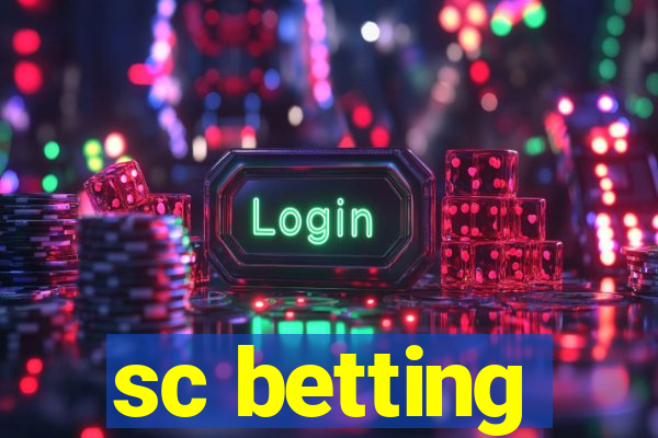 sc betting