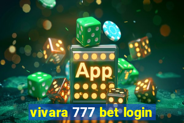 vivara 777 bet login