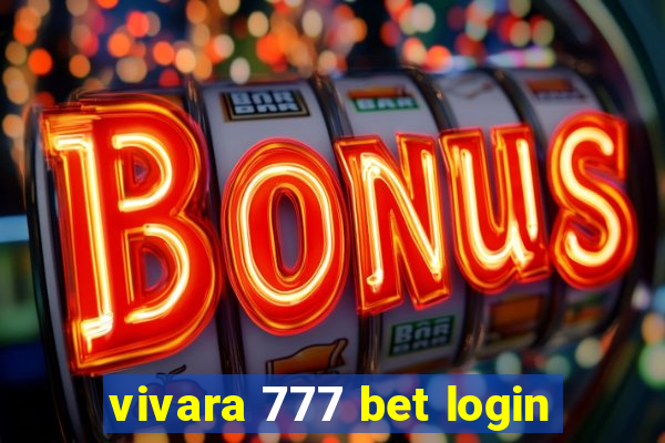 vivara 777 bet login