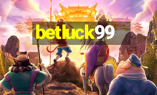 betluck99